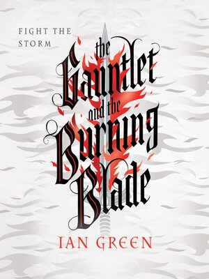 cover image of The Gauntlet and the Burning Blade